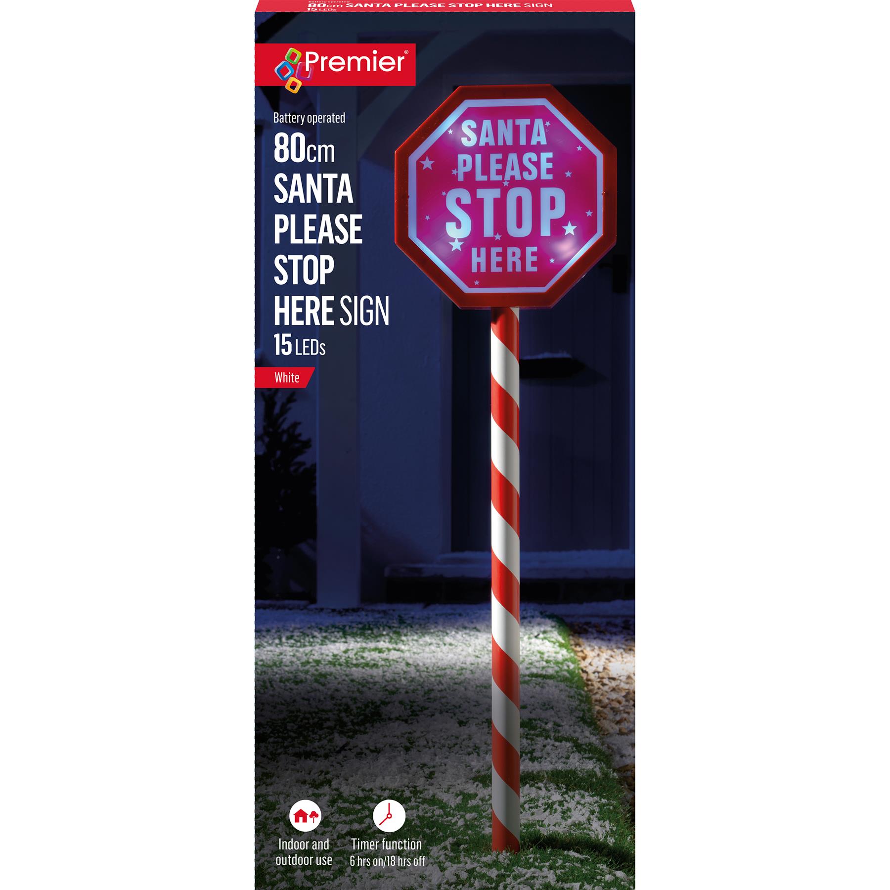 Premier White LED 'Santa Please Stop Here' Stake with Timer, 80cm